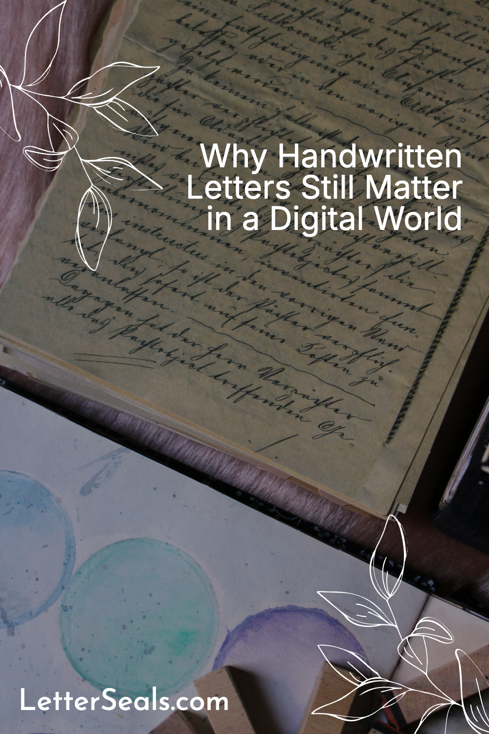 Why Handwritten Letters Still Matter in a Digital World