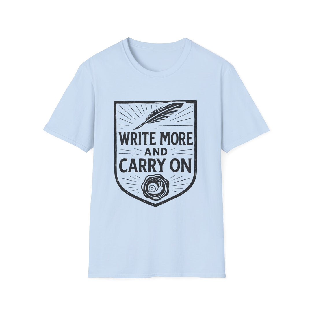 Write More and Carry On T-Shirt-LetterSeals.com