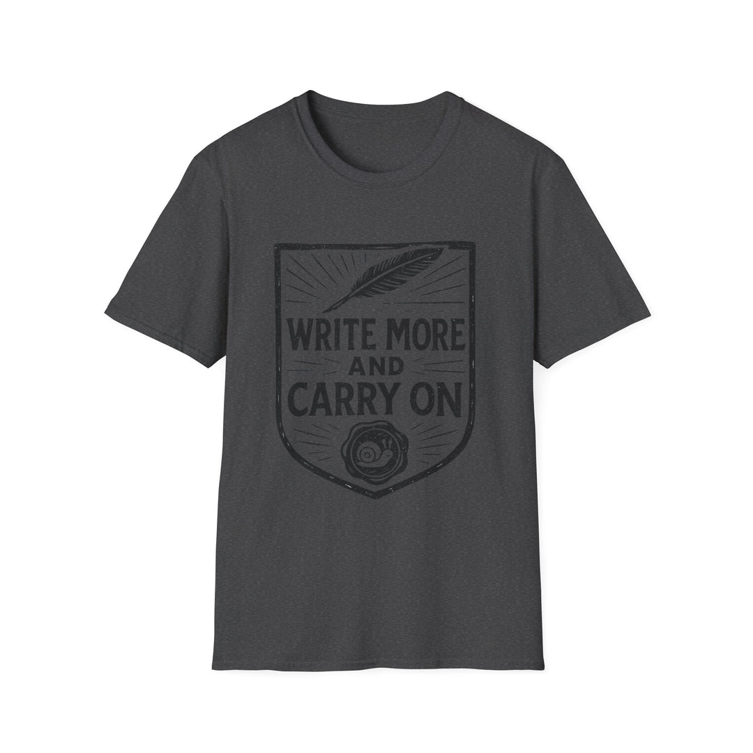 Write More and Carry On T-Shirt-LetterSeals.com