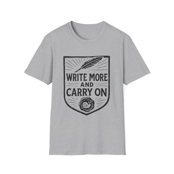 Write More and Carry On T-Shirt-LetterSeals.com
