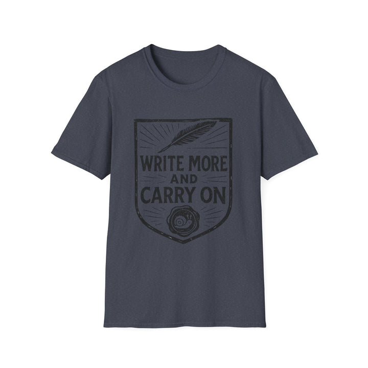 Write More and Carry On T-Shirt-LetterSeals.com