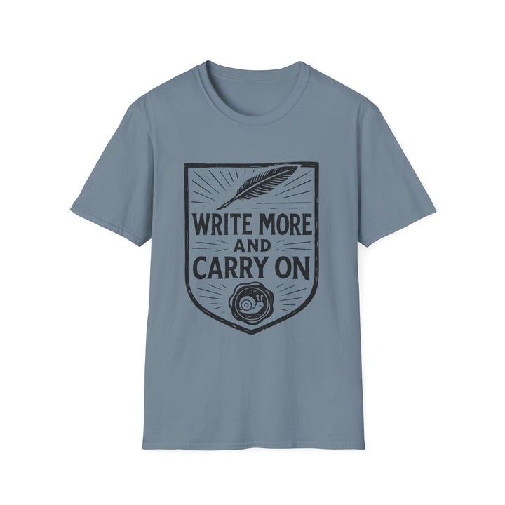 Write More and Carry On T-Shirt-LetterSeals.com