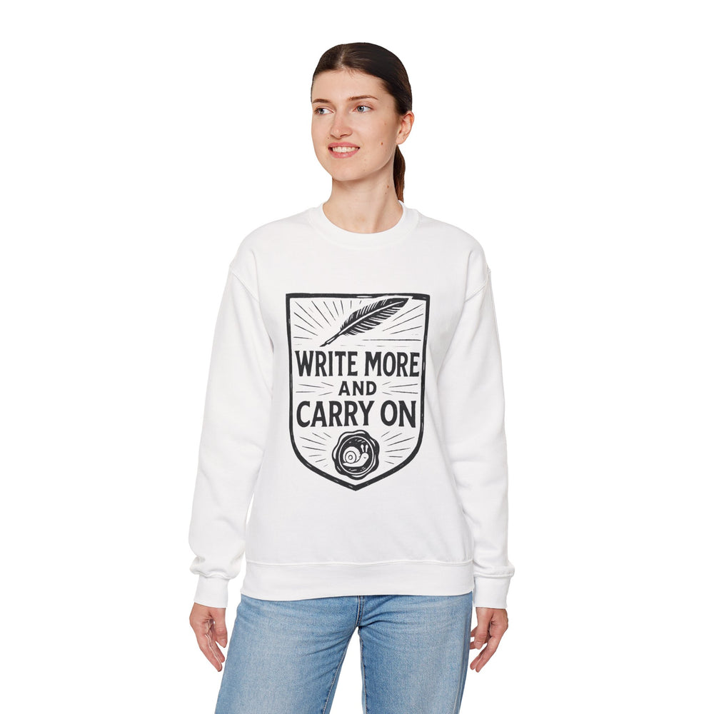 Write More and Carry On Unisex Sweatshirt-LetterSeals.com
