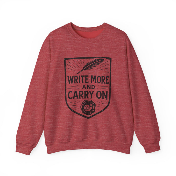 Write More and Carry On Unisex Sweatshirt-LetterSeals.com