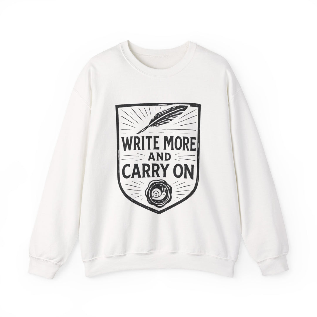 Write More and Carry On Unisex Sweatshirt-LetterSeals.com