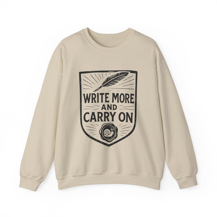 Write More and Carry On Unisex Sweatshirt-LetterSeals.com